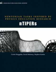 Newtonian Tasks Inspired by Physics Education Research: nTIPERs (Addison-wesley Series in Educational Innovation)
