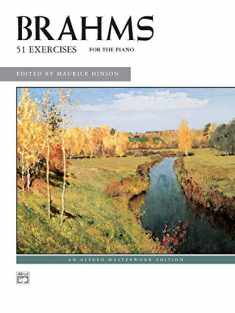 Brahms: 51 Exercises for Piano (Alfred Masterwork Edition)