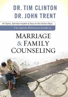 The Quick-Reference Guide to Marriage & Family Counseling