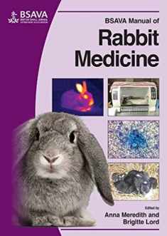 BSAVA Manual of Rabbit Medicine (BSAVA British Small Animal Veterinary Association)