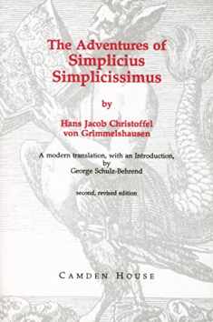 The Adventures of Simplicius Simplicissimus (Studies in German Literature Linguistics and Culture, 1)