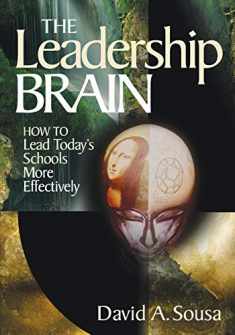 The Leadership Brain: How to Lead Today′s Schools More Effectively (1-off Series)