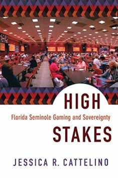 High Stakes: Florida Seminole Gaming and Sovereignty