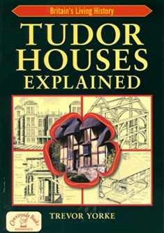 Tudor Houses Explained (Britain's Living History)