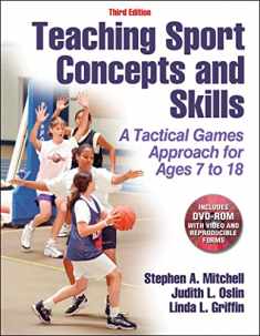 Teaching Sport Concepts and Skills: A Tactical Games Approach for Ages 7 to 18