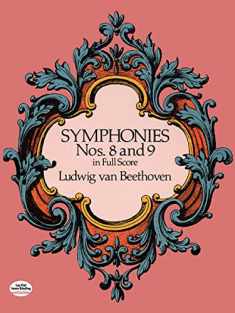 Symphonies Nos. 8 and 9 in Full Score (Dover Orchestral Music Scores)