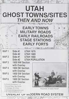 Utah Ghost Towns/Sites Then and Now (6 map set)