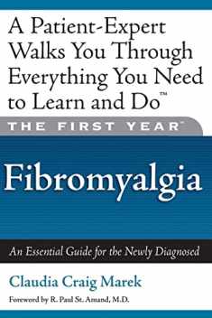 First Year: Fibromyalgia (The First Year)