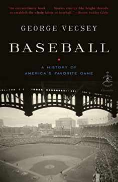 Baseball: A History of America's Favorite Game (Modern Library Chronicles)