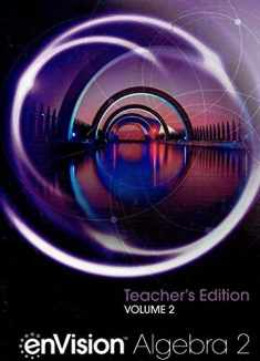 enVision Algebra 2, Teacher's Edition, Volume 2