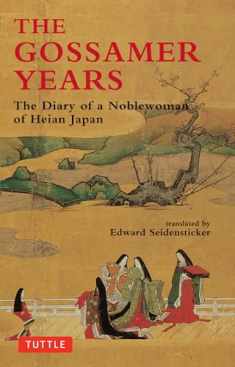 The Gossamer Years: The Diary of a Noblewoman of Heian Japan (Tuttle Classics)