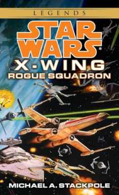 Rogue Squadron (Star Wars: X-Wing Series, Book 1)