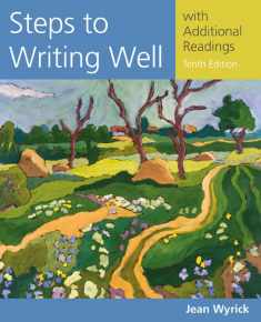Steps to Writing Well with Additional Readings (Wyrick’s Steps to Writing Well Series)