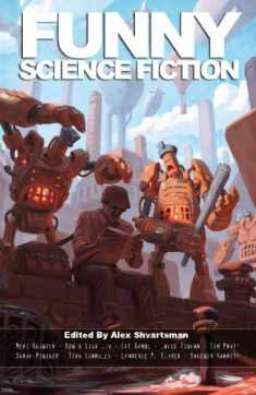 Funny Science Fiction (Unidentified Funny Objects Annual Anthology Series of Humorous SF/F)