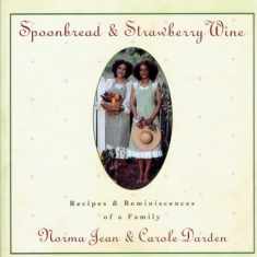 Spoonbread and Strawberry Wine: 25th Edition