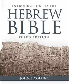 Introduction to the Hebrew Bible: Third Edition