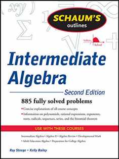 Schaum's Outline of Intermediate Algebra, Second Edition (Schaum's Outlines)