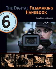 The Digital Filmmaking Handbook, 6th edition