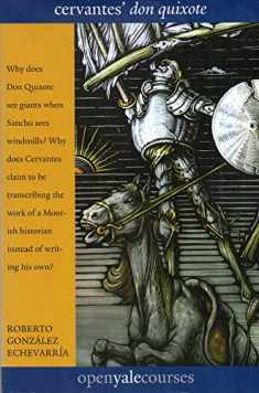 Cervantes' "Don Quixote" (The Open Yale Courses Series)