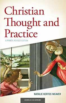 Christian Thought and Practice: A Primer, Revised Edition