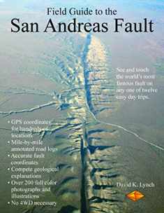 The Field Guide to the San Andreas Fault