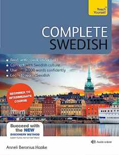 Complete Swedish Beginner to Intermediate Course: Learn to read, write, speak and understand a new language with Teach Yourself (Complete Language Courses)