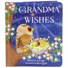 Grandma Wishes Love You Always Padded Board Book, Ages 1-5