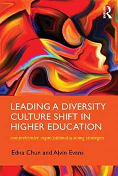 Leading a Diversity Culture Shift in Higher Education (New Critical Viewpoints on Society)