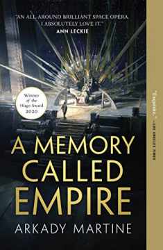 A Memory Called Empire (Teixcalaan, 1)
