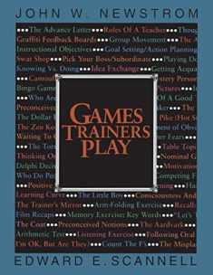 Games Trainers Play (McGraw-Hill Training Series)