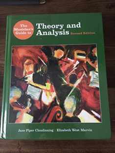 The Musician's Guide to Theory and Analysis (The Musician's Guide Series)