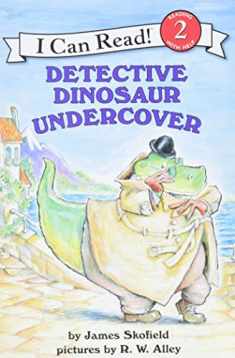 Detective Dinosaur Undercover (I Can Read Level 2)