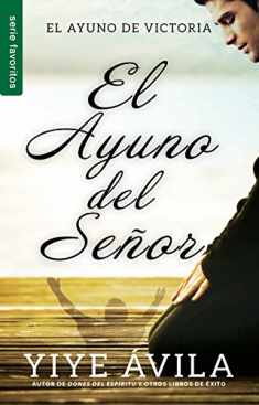 El ayuno del señor - Serie Favoritos (Spanish Edition)