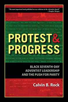 Protest and Progress: Black Seventh-day Adventist Leadership and the Push for Parity