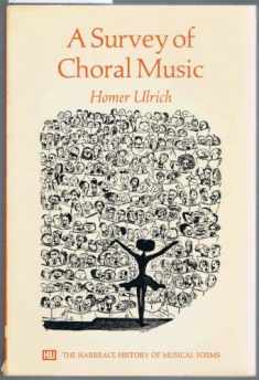 A Survey of Choral Music
