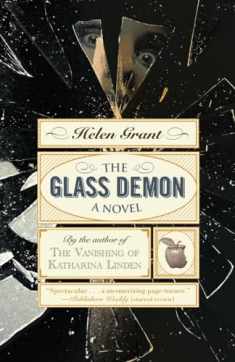 The Glass Demon: A Novel