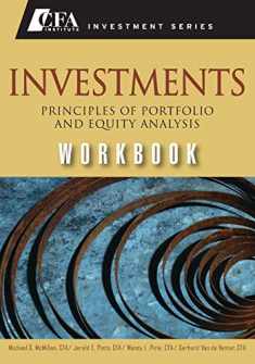 Investments Workbook: Principles of Portfolio and Equity Analysis