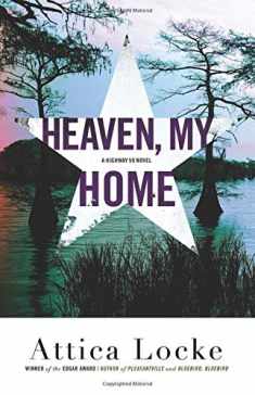 Heaven, My Home (A Highway 59 Novel, 2)
