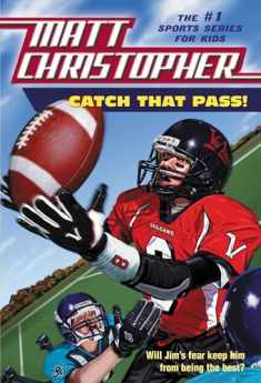 Catch That Pass! (Matt Christopher Sports Classics)