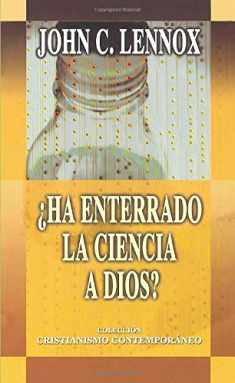 ¿Ha enterrado la ciencia a Dios? (Colección Cristianismo Contemporáneo) (Spanish Edition)