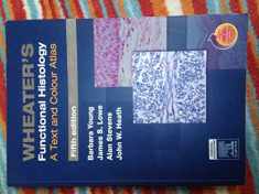 Wheater's Functional Histology: A Text and Colour Atlas, 5th Edition