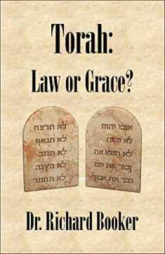 Torah: Law or Grace?