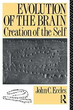 Evolution of the Brain: Creation of the Self
