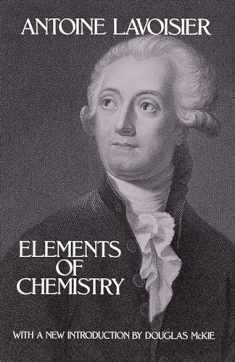 Elements of Chemistry (Dover Books on Chemistry)
