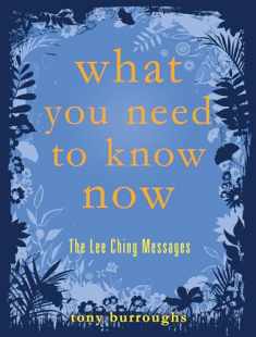 What You Need to Know Now: The Lee Ching Messages