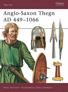 Anglo-Saxon Thegn AD 449–1066 (Warrior)