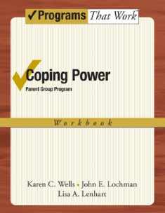 Coping Power Parent Group Workbook (Programs That Work) (Treatments That Work)