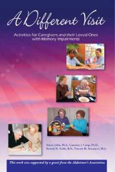 A Different Visit: Activities for Caregivers and their Loved Ones with Memory Impairments, Paperback Edition