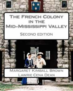 The French Colony in the Mid-Mississippi Valley