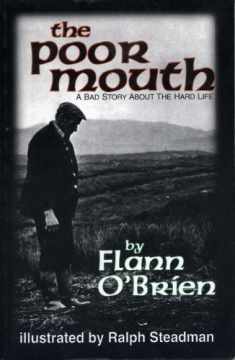 Poor Mouth: A Bad Story about the Hard Life (Irish Literature)